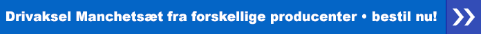 Drivaksel manchet fra forskellige producenter - bestil nu